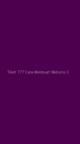 Tampilan Antarmuka Aplikasi Tiket 777 Cara Membuat Website - 3