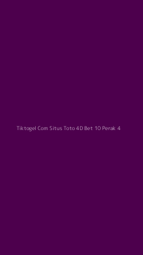 Tampilan Antarmuka Aplikasi Tiktogel Com Situs Toto 4d Bet 10 Perak - 4