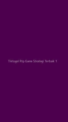 Tampilan Antarmuka Aplikasi Tiktogel Rtp Game Strategi Terbaik - 1