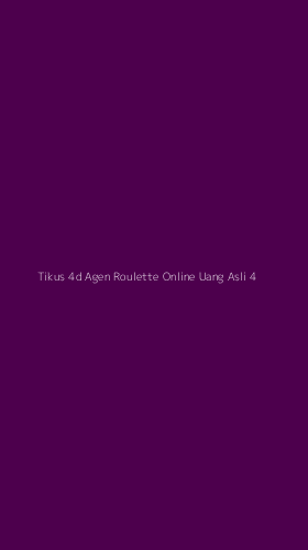 Tampilan Antarmuka Aplikasi Tikus 4d Agen Roulette Online Uang Asli - 4