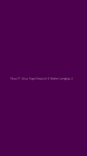 Tampilan Antarmuka Aplikasi Tikus77 Situs Togel Deposit E Wallet Lengkap - 2