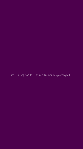 Tampilan Antarmuka Aplikasi Tim 138 Agen Slot Online Resmi Terpercaya - 1