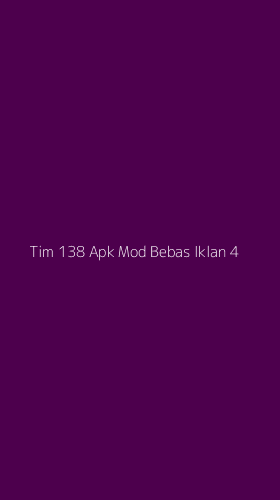 Tampilan Antarmuka Aplikasi Tim 138 Apk Mod Bebas Iklan - 4