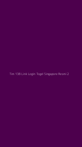 Tampilan Antarmuka Aplikasi Tim 138 Link Login Togel Singapore Resmi - 2