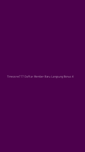 Tampilan Antarmuka Aplikasi Timezone777 Daftar Member Baru Langsung Bonus - 4