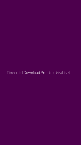 Tampilan Antarmuka Aplikasi Timnas4d Download Premium Gratis - 4