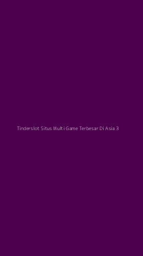 Tampilan Antarmuka Aplikasi Tinderslot Situs Multi Game Terbesar Di Asia - 3