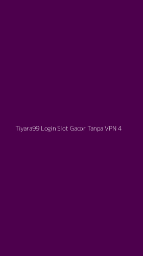 Tampilan Antarmuka Aplikasi Tiyara99 Login Slot Gacor Tanpa Vpn - 4