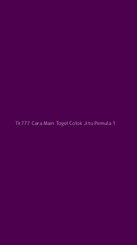 Tampilan Antarmuka Aplikasi Tk777 Cara Main Togel Colok Jitu Pemula - 1