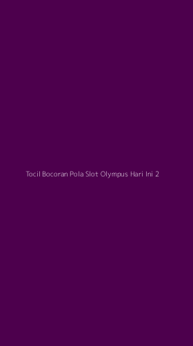 Tampilan Antarmuka Aplikasi Tocil Bocoran Pola Slot Olympus Hari Ini - 2