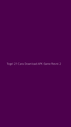 Tampilan Antarmuka Aplikasi Togel 21 Cara Download Apk Game Resmi - 2
