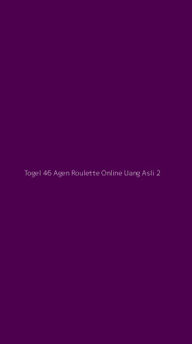 Tampilan Antarmuka Aplikasi Togel 46 Agen Roulette Online Uang Asli - 2