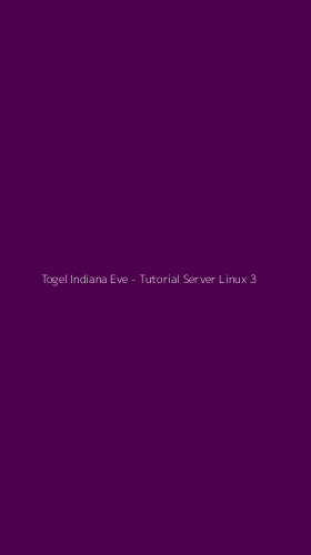 Tampilan Antarmuka Aplikasi Togel Indiana Eve - Tutorial Server Linux - 3