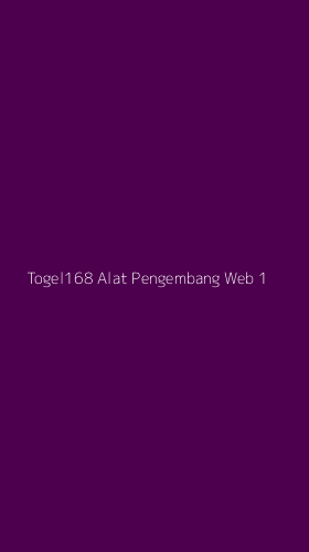 Tampilan Antarmuka Aplikasi Togel168 Alat Pengembang Web - 1