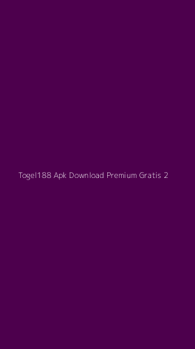 Tampilan Antarmuka Aplikasi Togel188 Apk Download Premium Gratis - 2