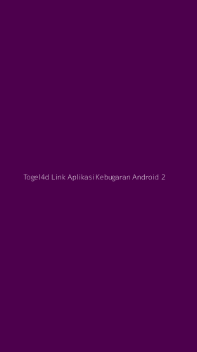 Tampilan Antarmuka Aplikasi Togel4d Link Aplikasi Kebugaran Android - 2
