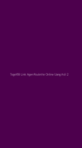 Tampilan Antarmuka Aplikasi Togel69 Link Agen Roulette Online Uang Asli - 2