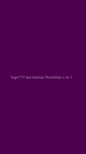 Tampilan Antarmuka Aplikasi Togel777 Apk Aplikasi Pendidikan Lite - 1