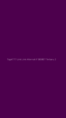 Tampilan Antarmuka Aplikasi Togel777 Link Link Alternatif Sbobet Terbaru - 2