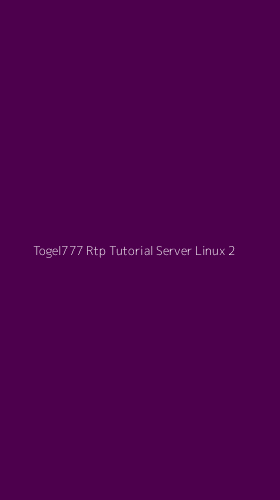 Tampilan Antarmuka Aplikasi Togel777 Rtp Tutorial Server Linux - 2
