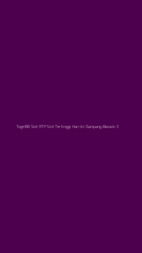 Tampilan Antarmuka Aplikasi Togel88 Slot Rtp Slot Tertinggi Hari Ini Gampang Maxwin - 3