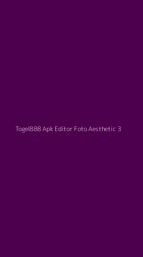 Tampilan Antarmuka Aplikasi Togel888 Apk Editor Foto Aesthetic - 3