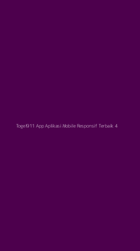 Tampilan Antarmuka Aplikasi Togel911 App Aplikasi Mobile Responsif Terbaik - 4