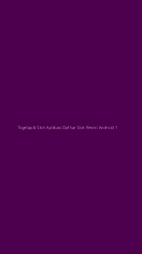 Tampilan Antarmuka Aplikasi Togelapik Slot Aplikasi Daftar Slot Resmi Android - 1