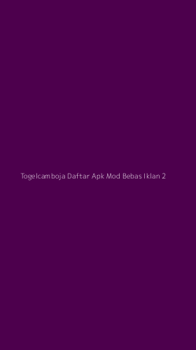 Tampilan Antarmuka Aplikasi Togelcamboja Daftar Apk Mod Bebas Iklan - 2