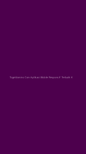 Tampilan Antarmuka Aplikasi Togeldomino Com Aplikasi Mobile Responsif Terbaik - 4