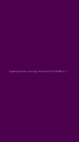 Tampilan Antarmuka Aplikasi Togelking Daftar Link Login Alternatif Anti Nawala - 2
