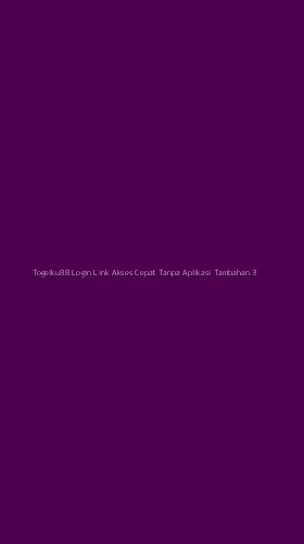 Tampilan Antarmuka Aplikasi Togelku88 Login Link Akses Cepat Tanpa Aplikasi Tambahan - 3