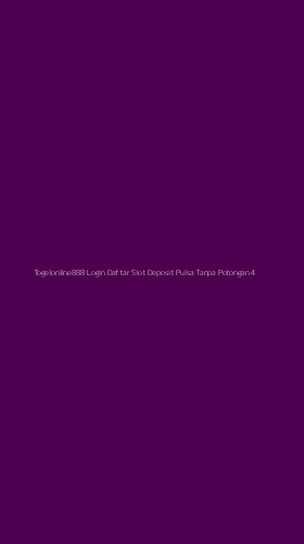 Tampilan Antarmuka Aplikasi Togelonline888 Login Daftar Slot Deposit Pulsa Tanpa Potongan - 4