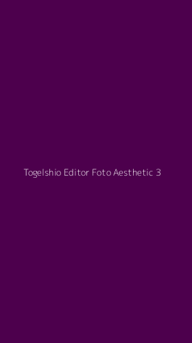 Tampilan Antarmuka Aplikasi Togelshio Editor Foto Aesthetic - 3