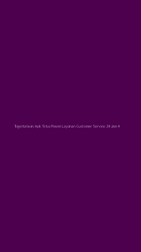 Tampilan Antarmuka Aplikasi Togeltaiwan Apk Situs Resmi Layanan Customer Service 24jam - 4