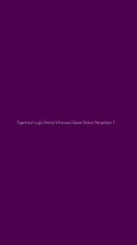 Tampilan Antarmuka Aplikasi Togelviral Login Portal Informasi Game Online Terupdate - 1