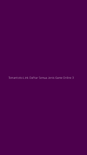 Tampilan Antarmuka Aplikasi Tomantoto Link Daftar Semua Jenis Game Online - 3