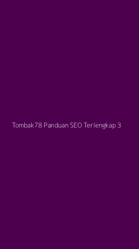 Tampilan Antarmuka Aplikasi Tombak78 Panduan Seo Terlengkap - 3