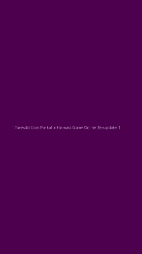 Tampilan Antarmuka Aplikasi Tores4d Com Portal Informasi Game Online Terupdate - 1