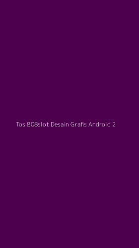 Tampilan Antarmuka Aplikasi Tos 808slot Desain Grafis Android - 2