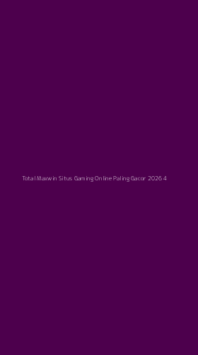 Tampilan Antarmuka Aplikasi Total Maxwin Situs Gaming Online Paling Gacor 2026 - 4