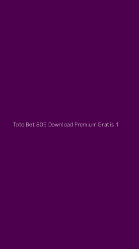 Tampilan Antarmuka Aplikasi Toto Bet 805 Download Premium Gratis - 1