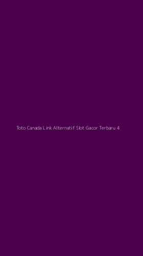 Tampilan Antarmuka Aplikasi Toto Canada Link Alternatif Slot Gacor Terbaru - 4
