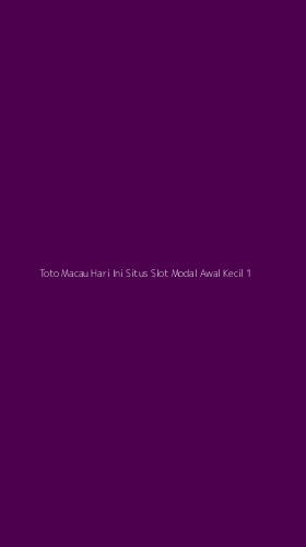 Tampilan Antarmuka Aplikasi Toto Macau Hari Ini Situs Slot Modal Awal Kecil - 1