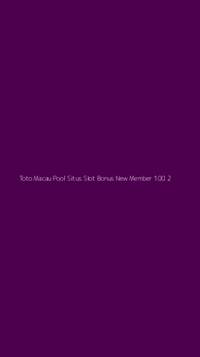 Tampilan Antarmuka Aplikasi Toto Macau Pool Situs Slot Bonus New Member 100 - 2
