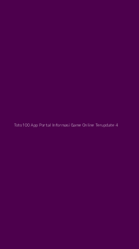 Tampilan Antarmuka Aplikasi Toto100 App Portal Informasi Game Online Terupdate - 4