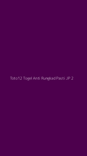 Tampilan Antarmuka Aplikasi Toto12 Togel Anti Rungkad Pasti Jp - 2