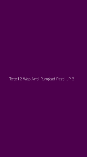 Tampilan Antarmuka Aplikasi Toto12 Wap Anti Rungkad Pasti Jp - 3