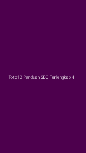 Tampilan Antarmuka Aplikasi Toto13 Panduan Seo Terlengkap - 4
