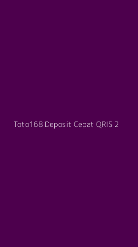 Tampilan Antarmuka Aplikasi Toto168 Deposit Cepat Qris - 2